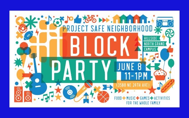 Fun For The Whole Family “Project Safe Neighborhood” Hosts Block Party