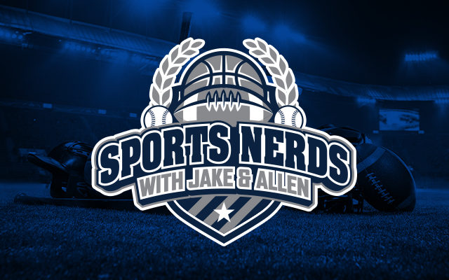 Sports Nerds with Jake, Allen, and JRod