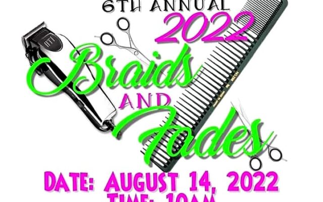 The 6th Annual Braids and Fades
