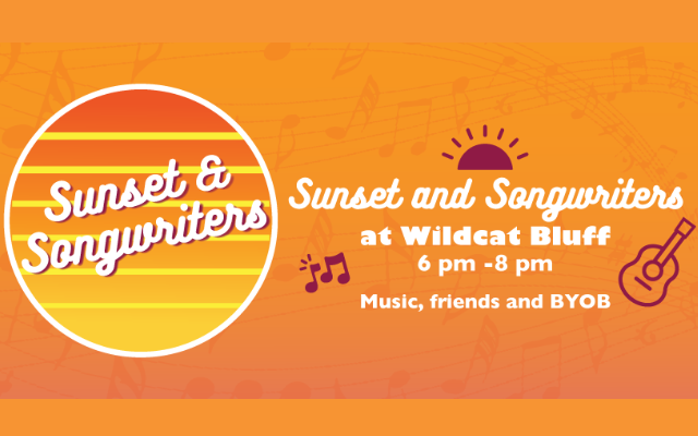 “Sunsets and Songwriters” Returns to Wildcat Bluff Nature Center