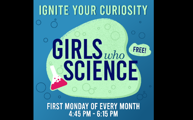 August’s Girls Who Science Event at the DHDC