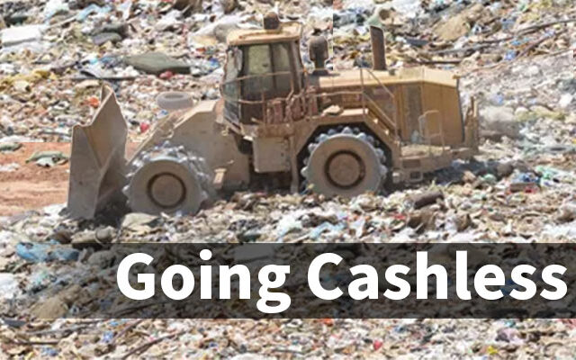 Landfill Going Cashless